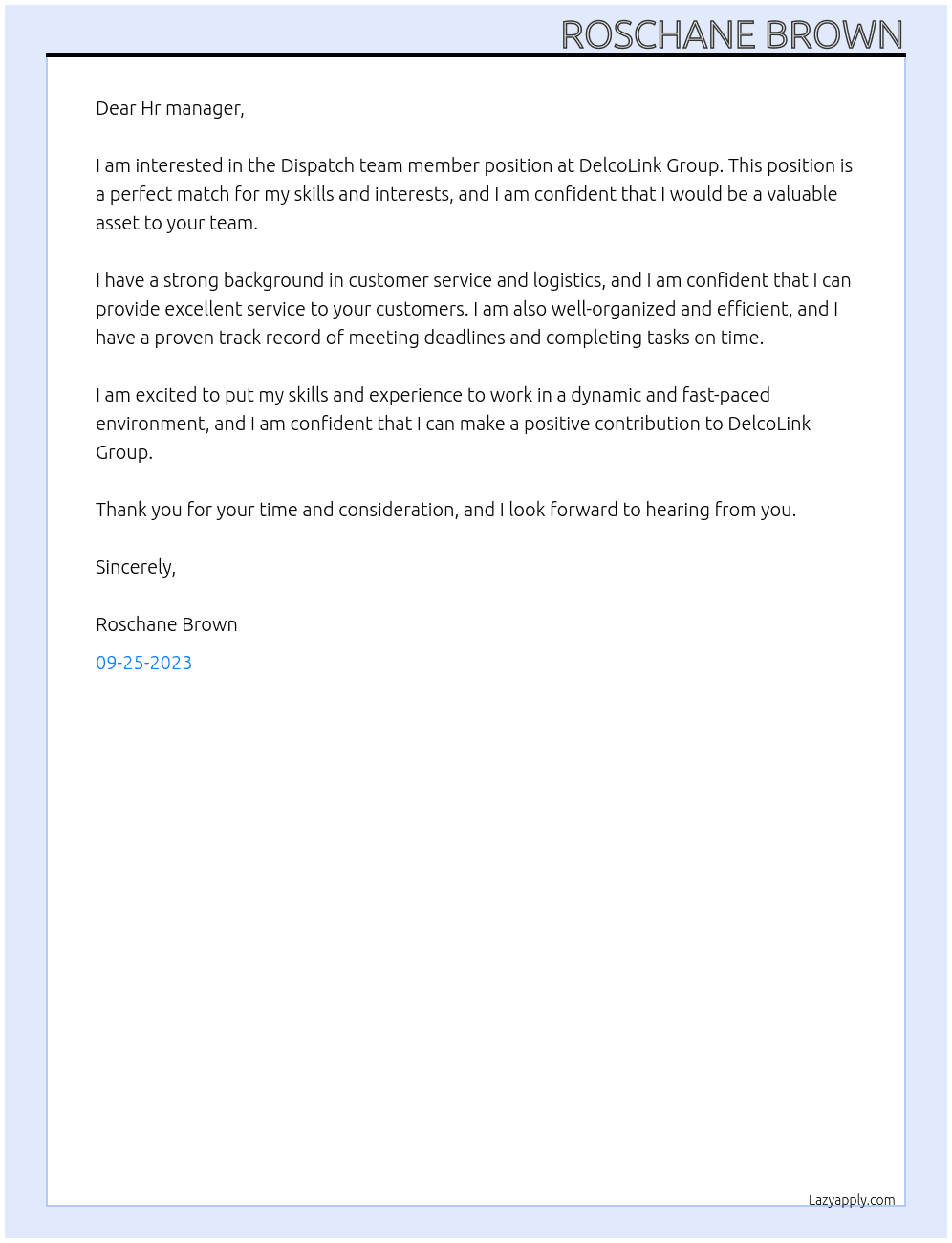 Dispatch team member  At DelcoLink Group Cover Letter