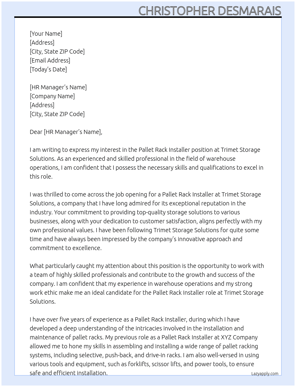 Pallet rack installer At Trimet Storage Solutions Cover Letter