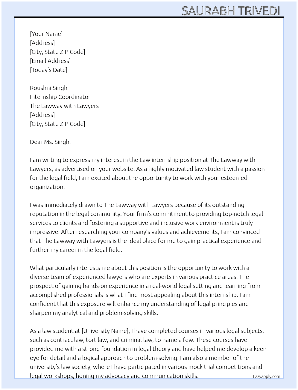 Law internship  At The lawway with lawyers Cover Letter
