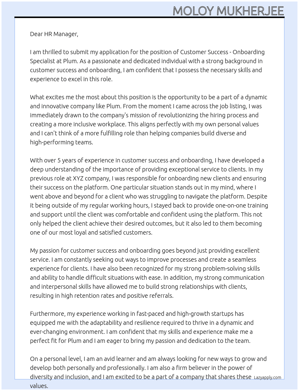 Customer Success - Onboarding Specialista situation where you went over and above for a customer? At Plum Cover Letter