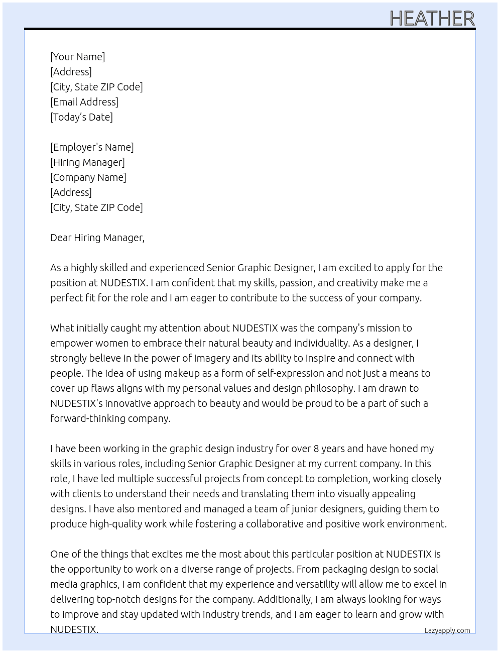 Senior Graphic Designer At NUDESTIX Cover Letter