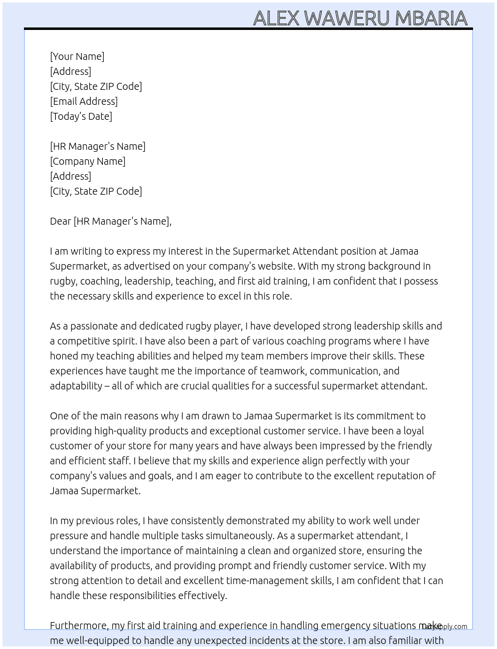 Supermarket attendant  At Jamaa supermarket Cover Letter