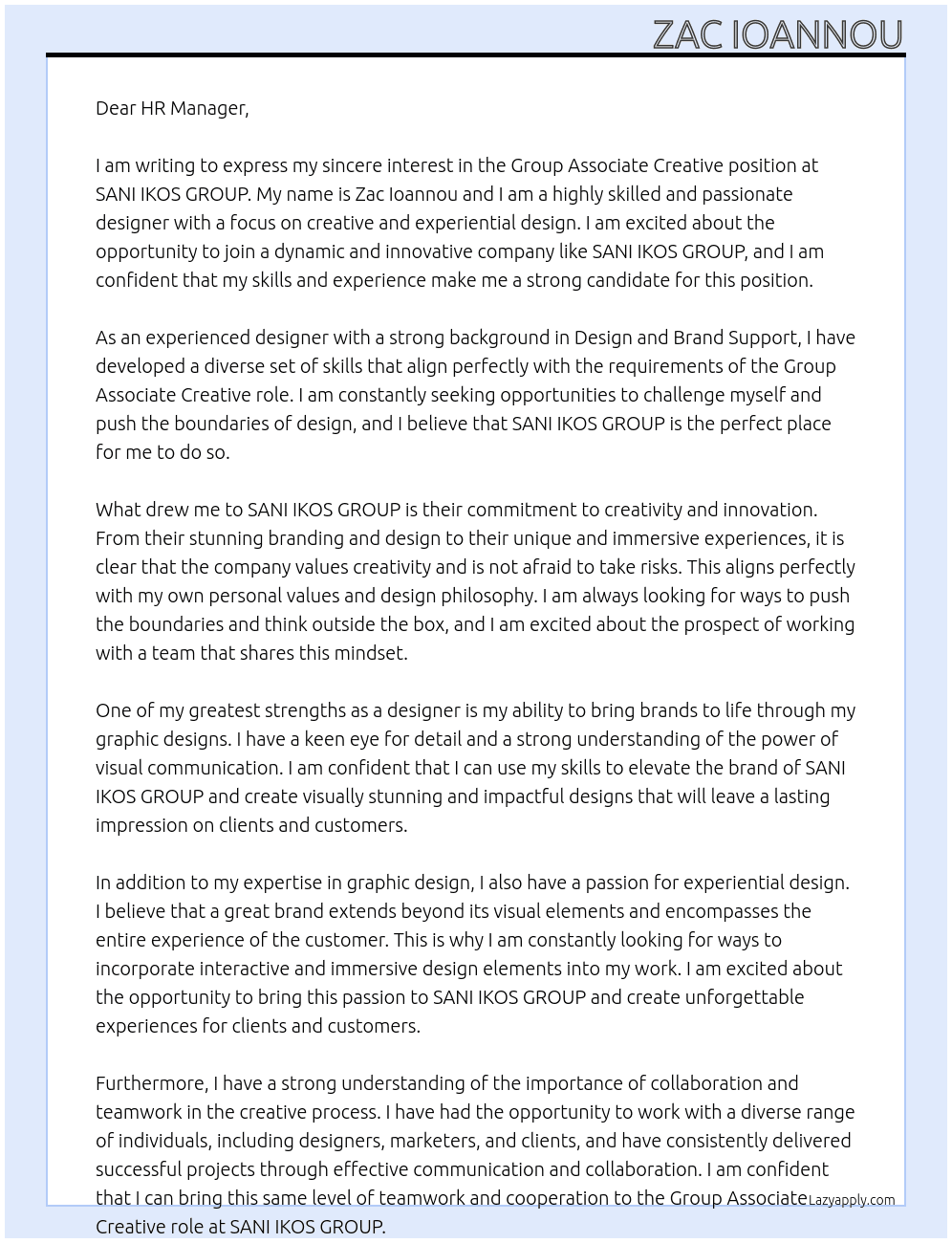 Group Associate Creative At SANI IKOS GROUP Cover Letter
