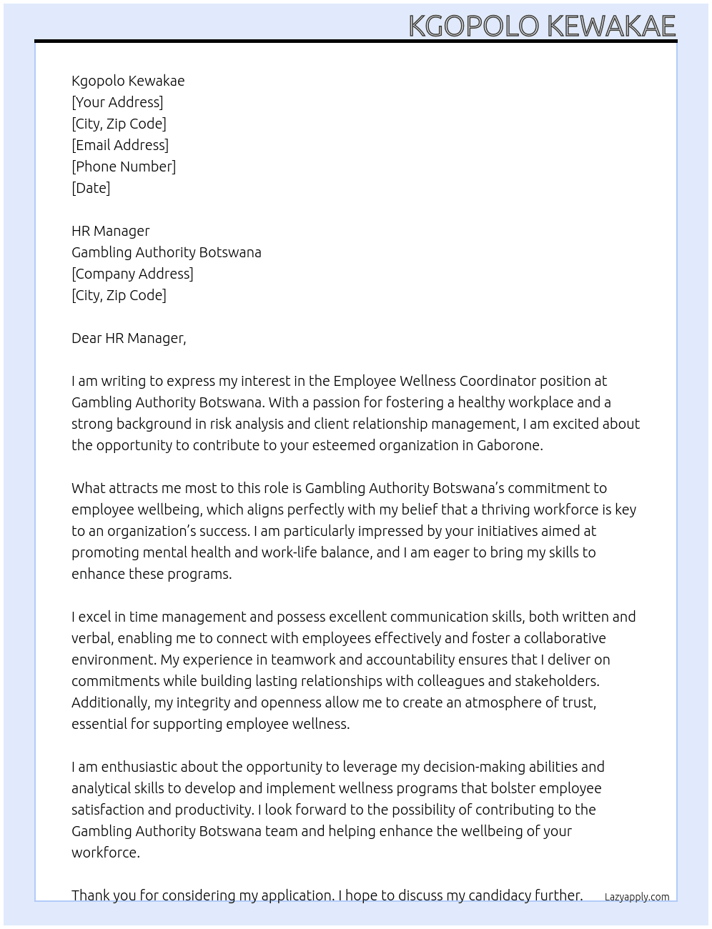 Employee Wellness Coordinator At Gambling Authourity Botswana Cover Letter