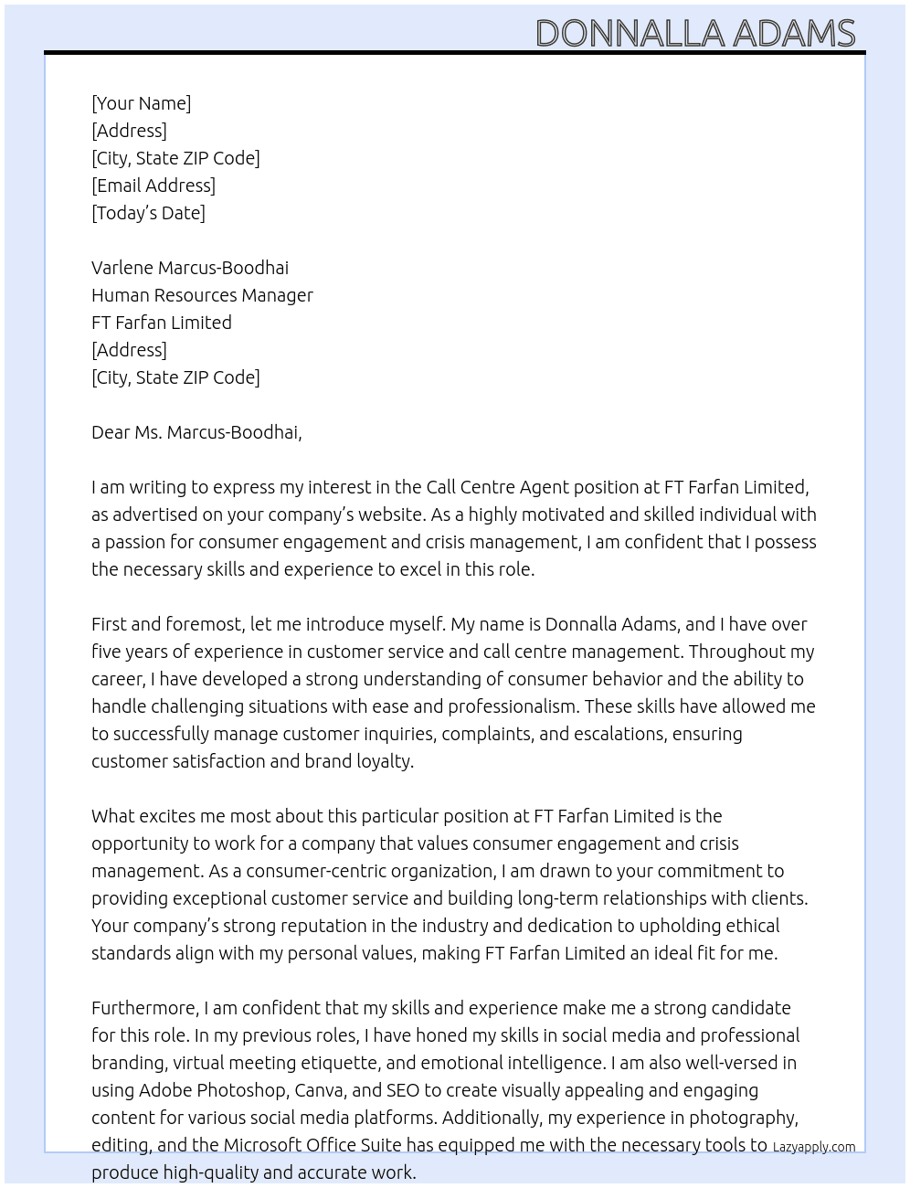 Call Centre agent  At FT Farfan Limited  Cover Letter