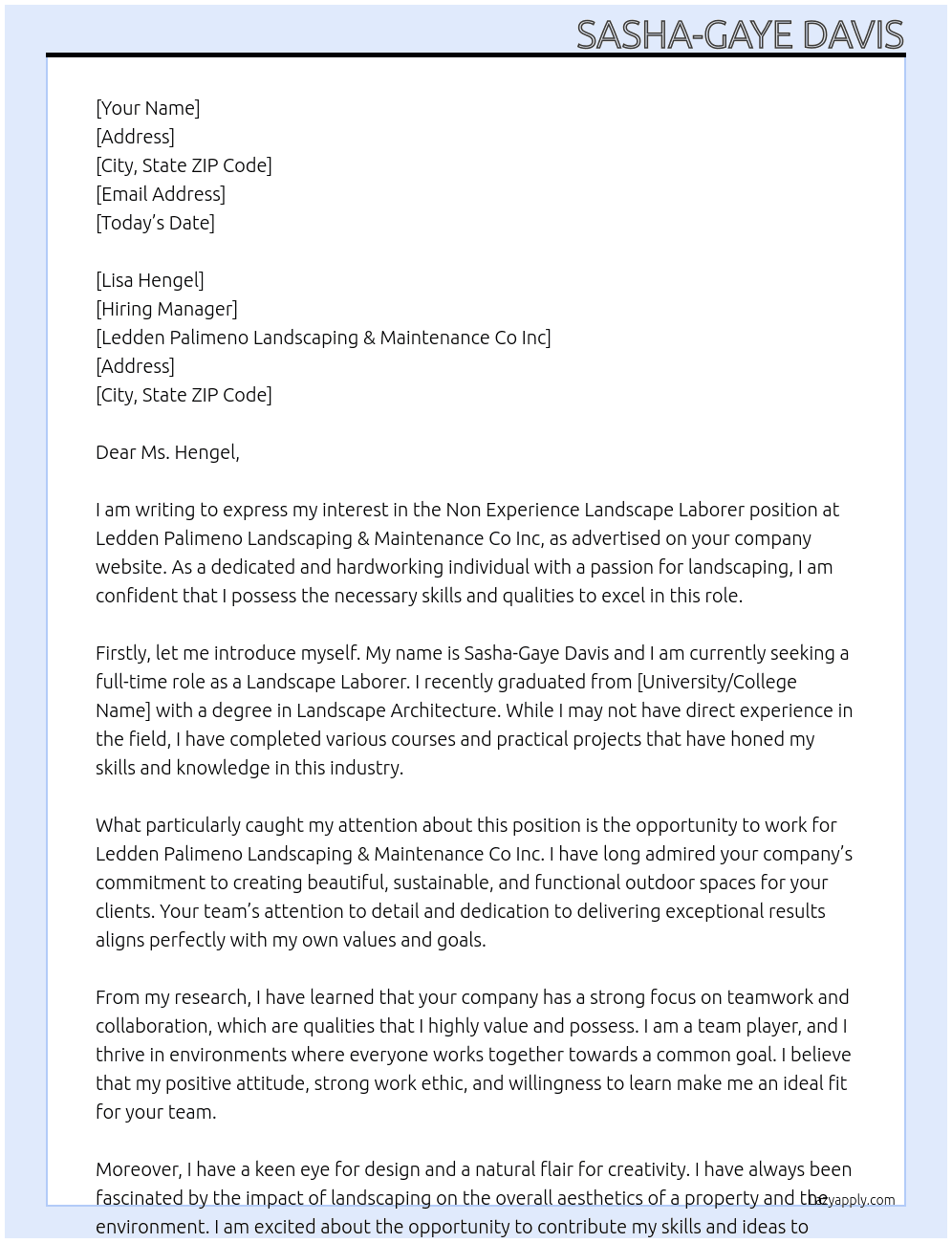 Non Experience Landscape Laborer  At Ledden Palimeno Landscaping & Maintenance Co Inc, Cover Letter