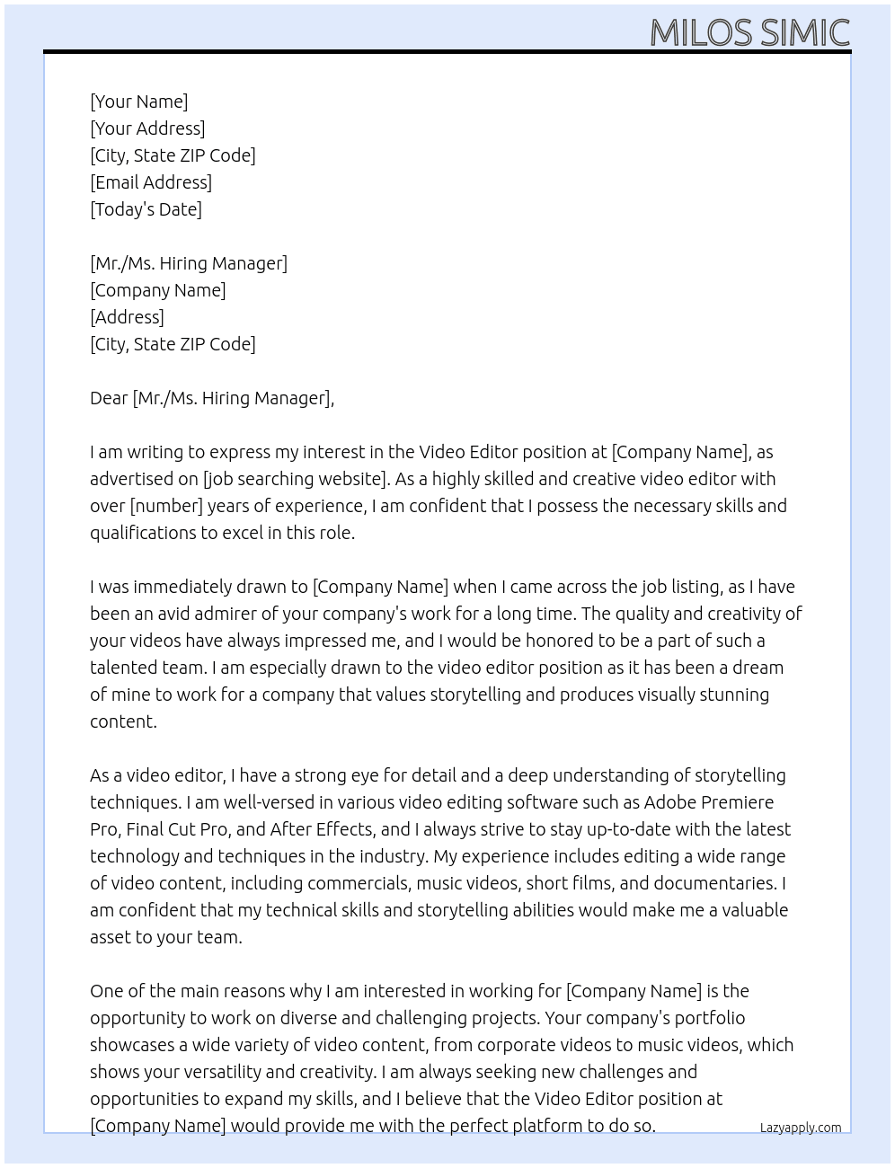 Video Editor At For your job Cover Letter