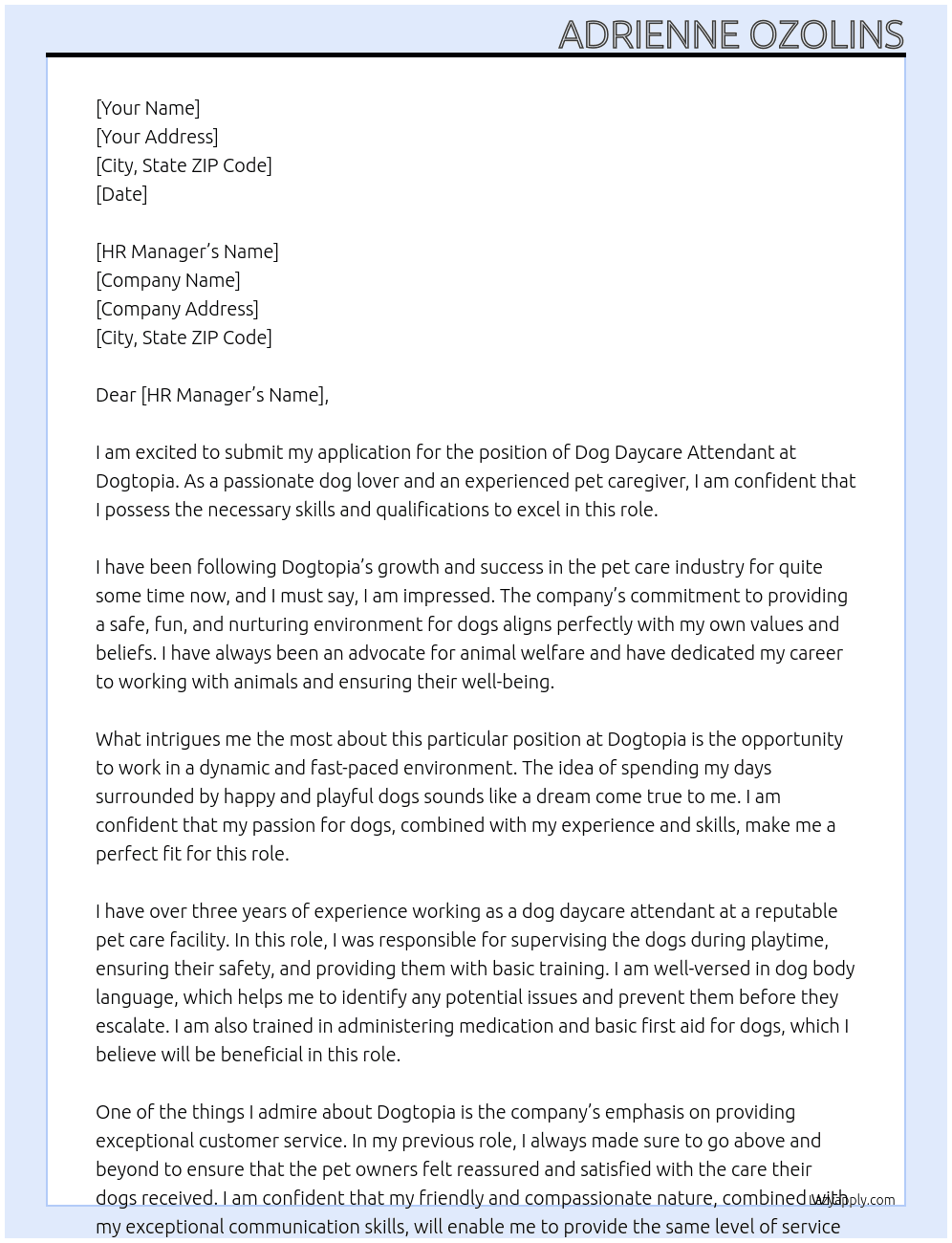Dog daycar attendant  At Dogtopia  Cover Letter