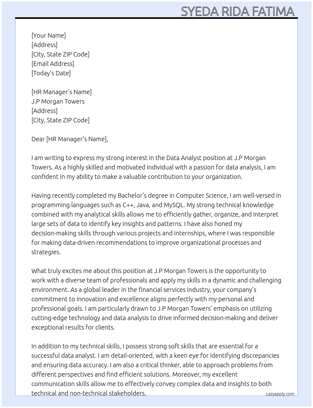Data analyst  At J.P Morgan Towers  Cover Letter
