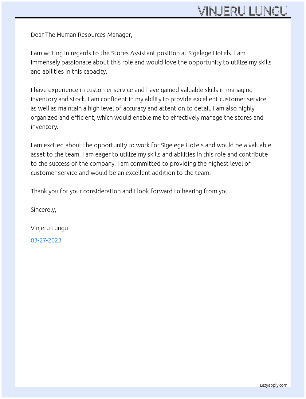 Stores Assistant  At Sigelege Hotels Cover Letter