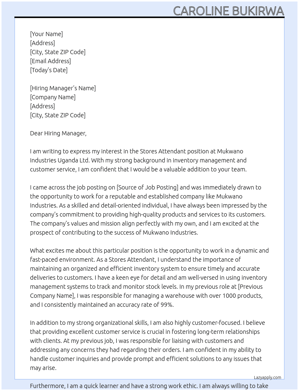 STORES ATTENDANT At MUKWANO INDUSTRIES UGANDA LTD Cover Letter