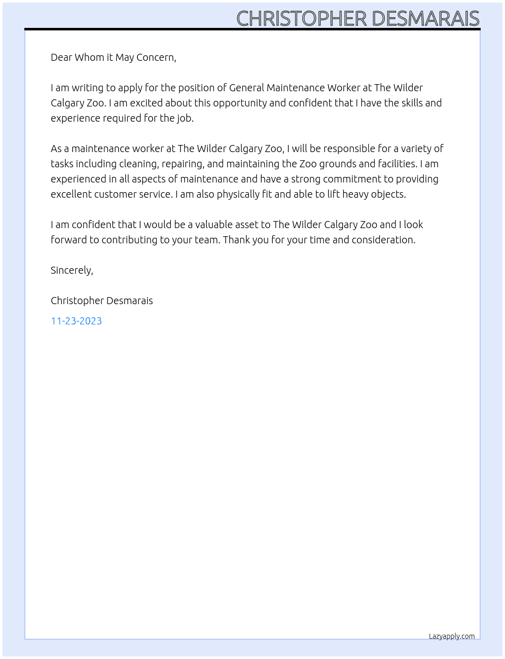 GENERAL MAINTENANCE WORKER At The Wilder Calgary Zoo Cover Letter