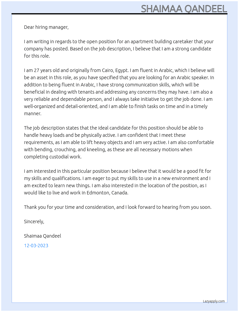 Apartment building caretaker “Arabic speaker “, and I am 27 years old from Cairo, Egypt  At Alberta Ltd Cover Letter