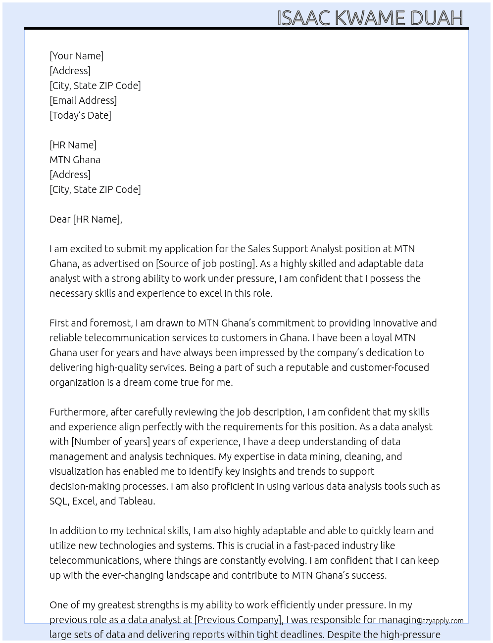 Sales Support Analyst  At MTN GHANA  Cover Letter