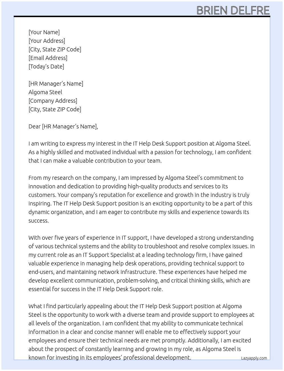 IT Help Desk Support At Algoma Steel Cover Letter