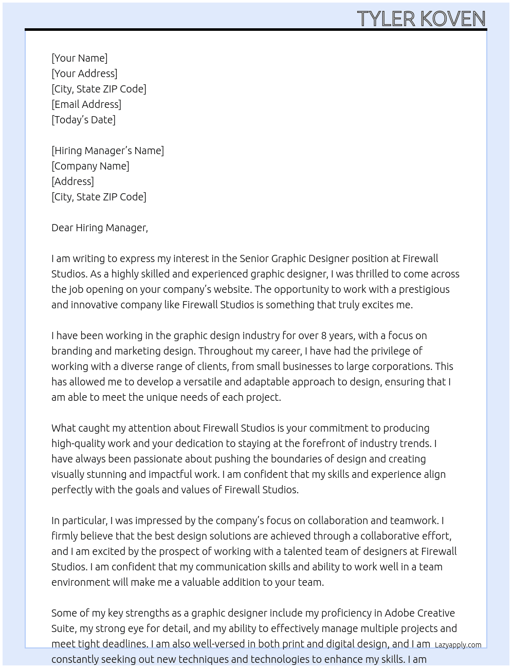 Senior Graphic Designer  At Firewall Studios Cover Letter