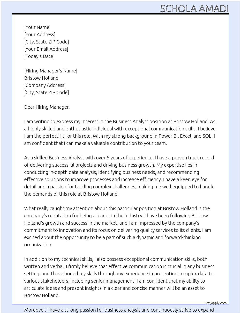 Business analyst  At Bristow Holland  Cover Letter