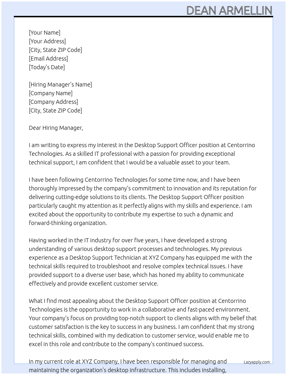 Desktop  Support officer At Centorrino Technologies Cover Letter