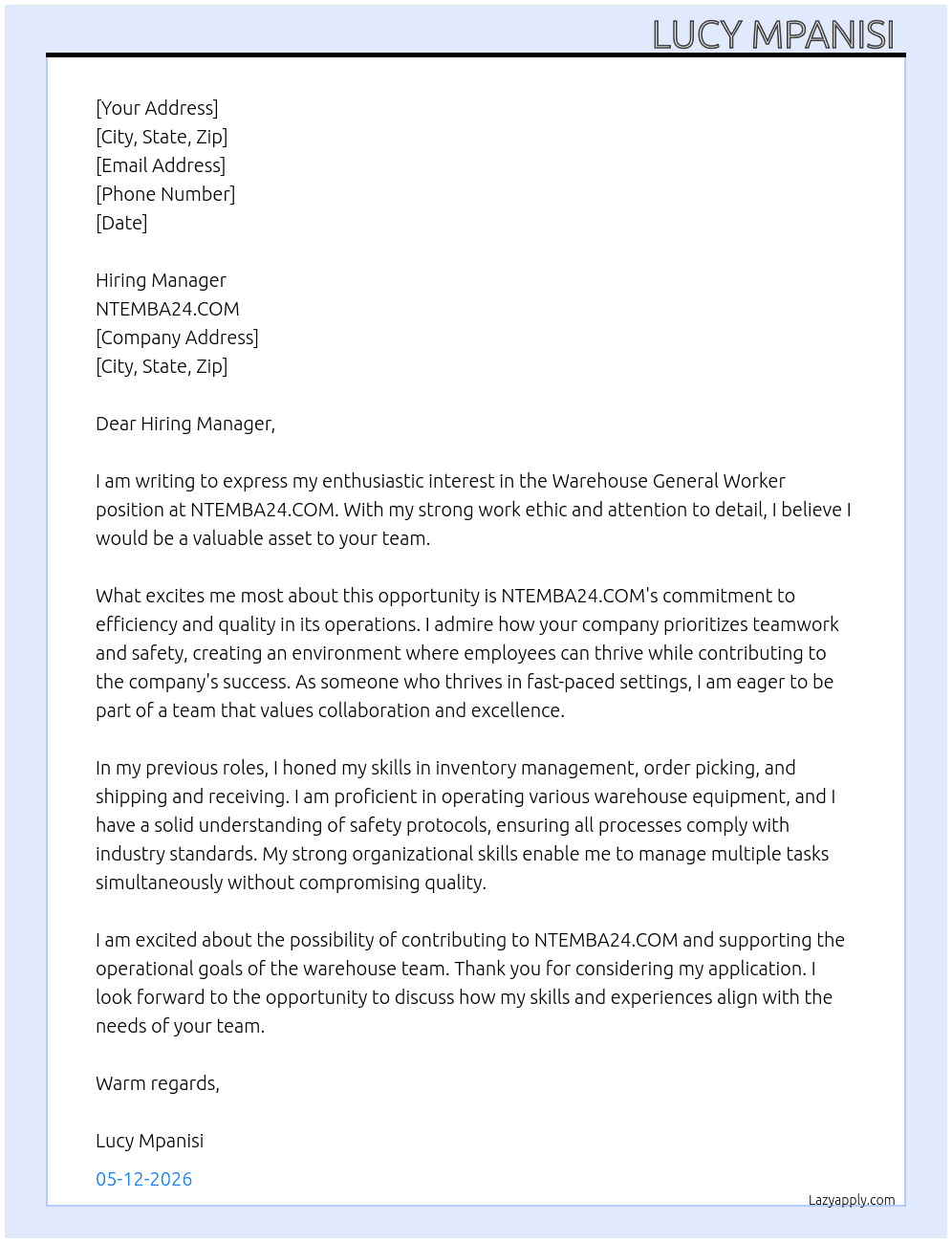 WAREHOUSE GENERAL WORKER  At NTEMBA24.COM Cover Letter