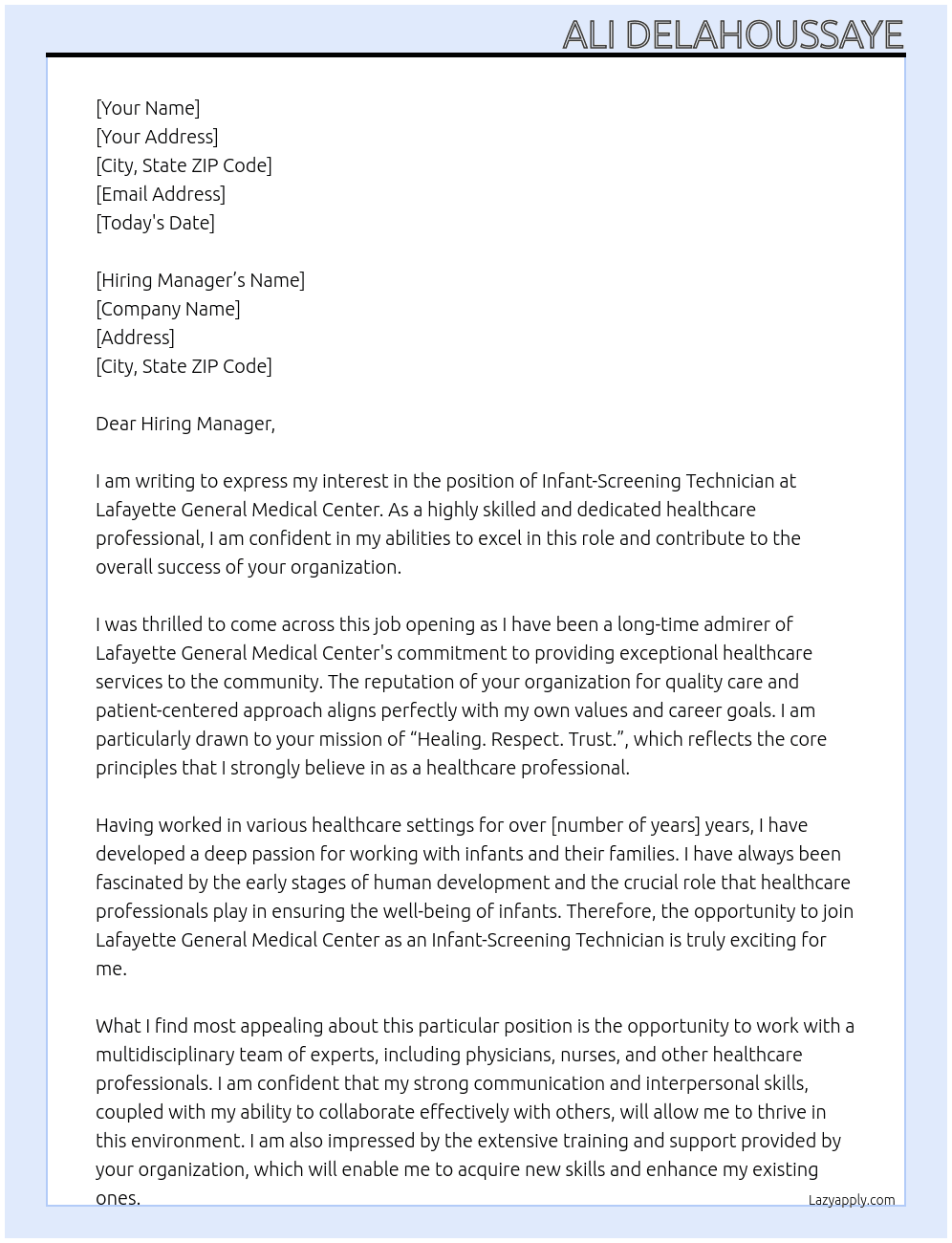 Infant-Screening Technician At Lafayette General Medical Center Cover Letter