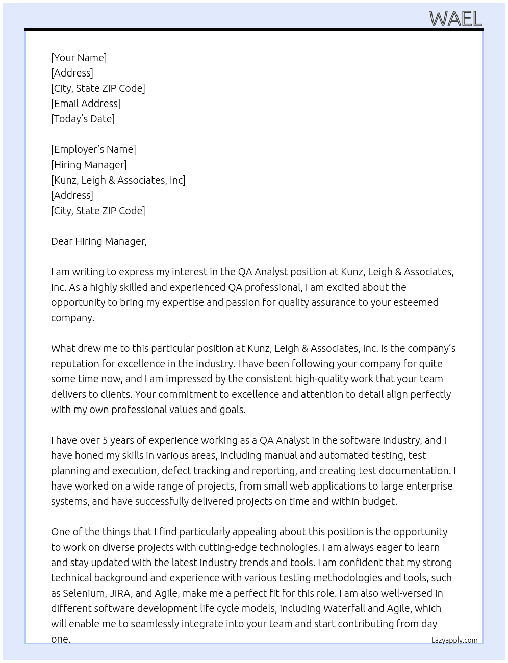 QA Analyst At Kunz, Leigh & Associates, Inc Cover Letter