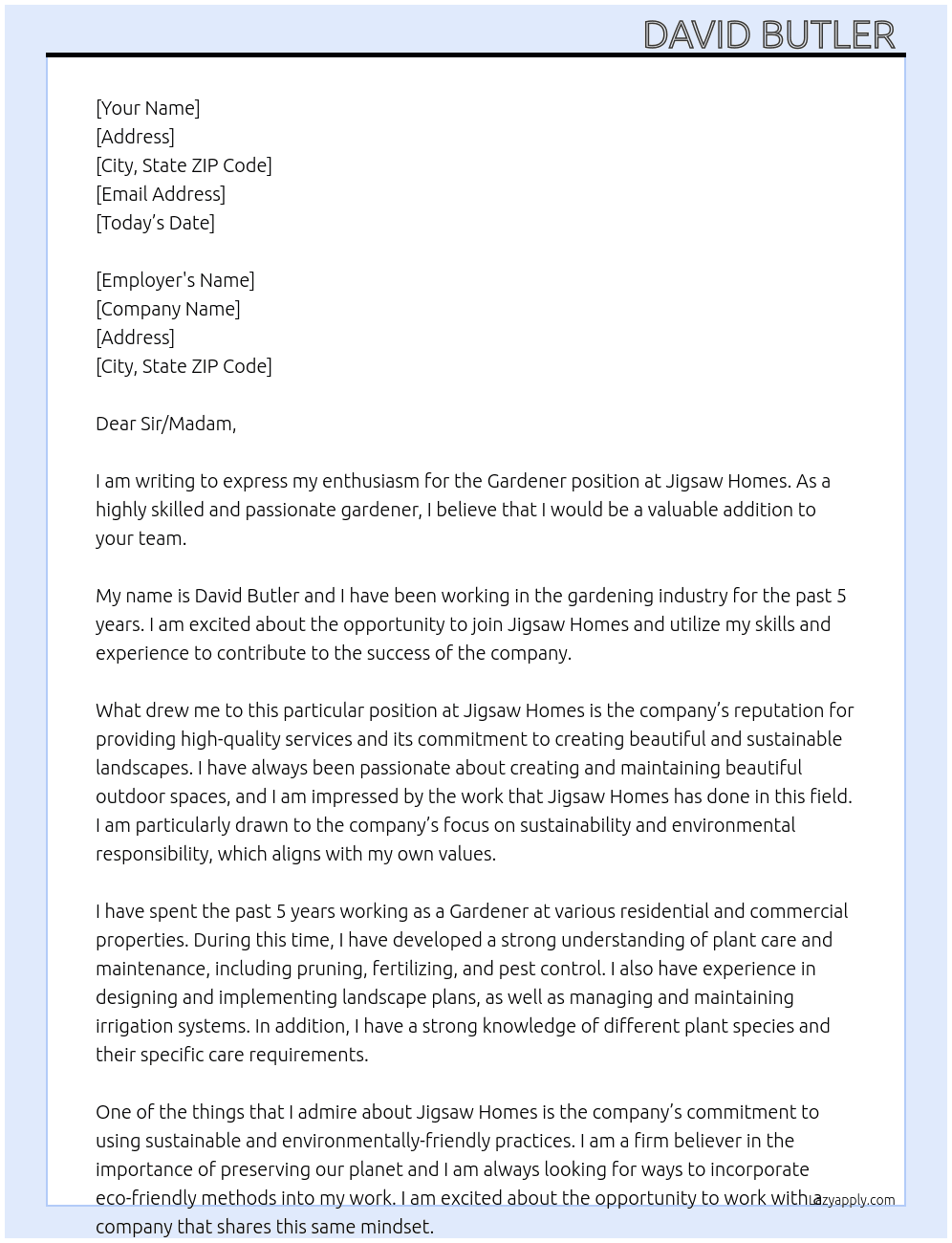 Gardener  At Jigsaw homes Cover Letter