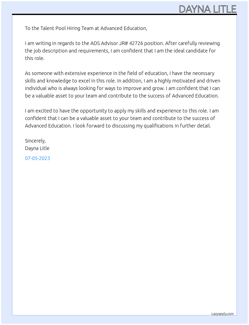 ADS Advisor JR# 42726 At Advanced Education  Cover Letter