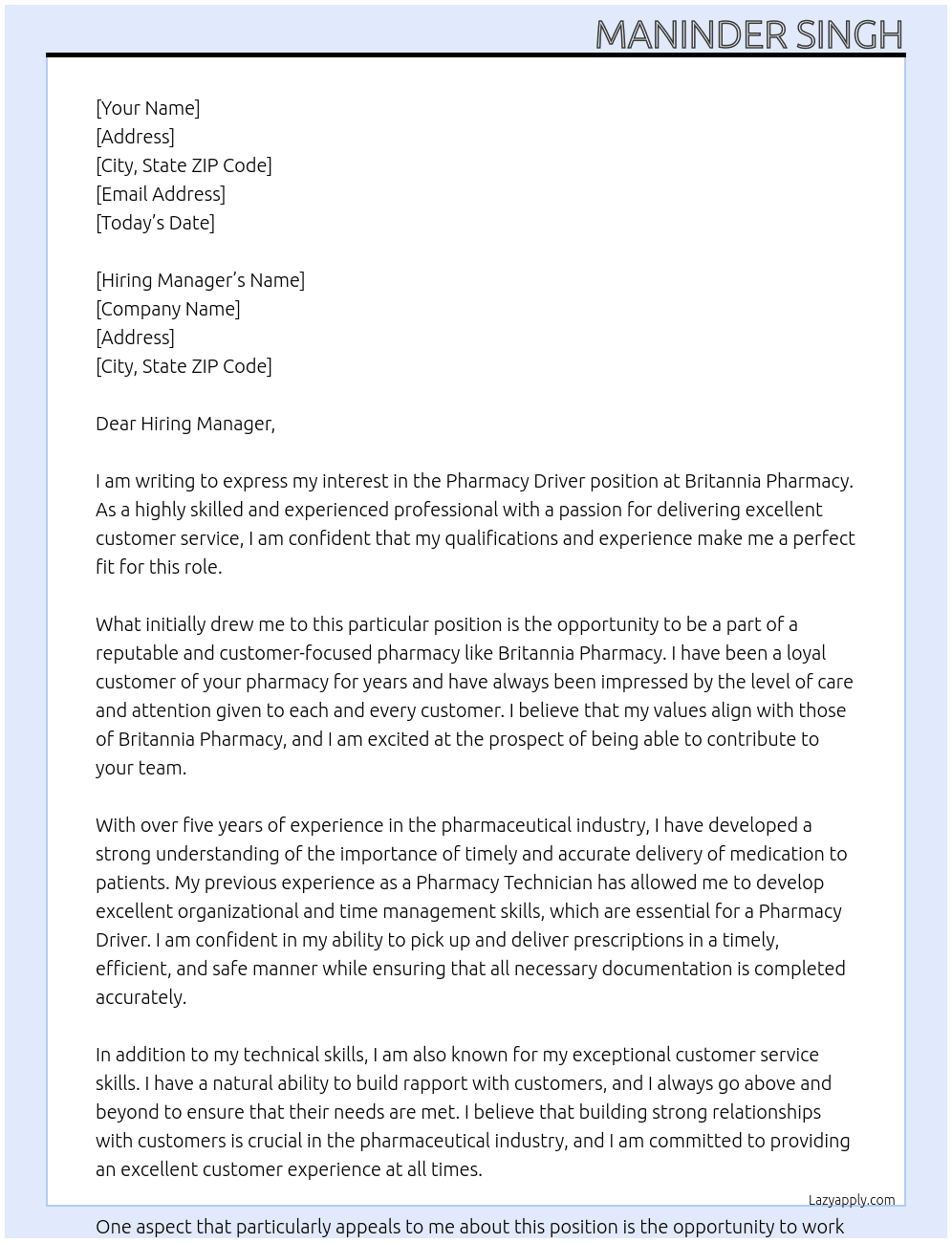 Pharmacy Driver  At Britannia Pharmacy  Cover Letter