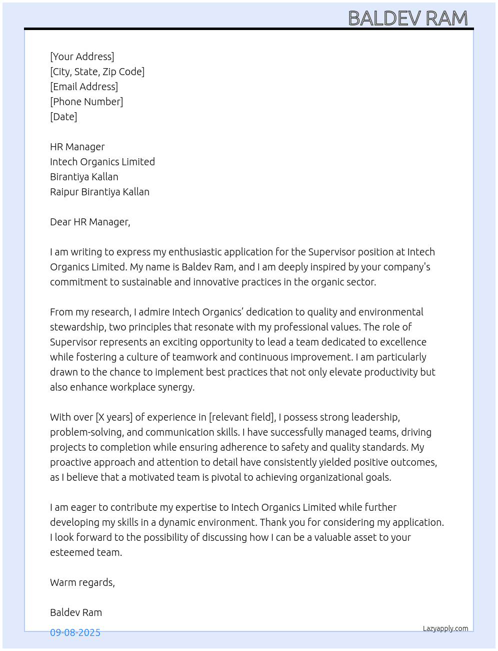 Supervisor At intech organics limited, birantiya kallan, raipur birantiya kalan Cover Letter