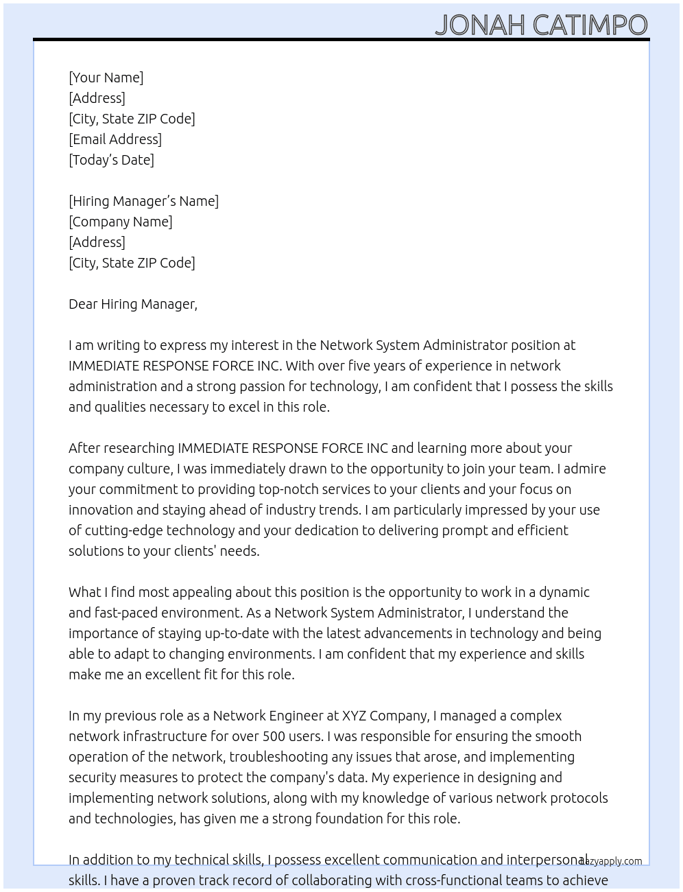 Network system administrator At IMMEDIATE RESPONSE FORCE INC Cover Letter