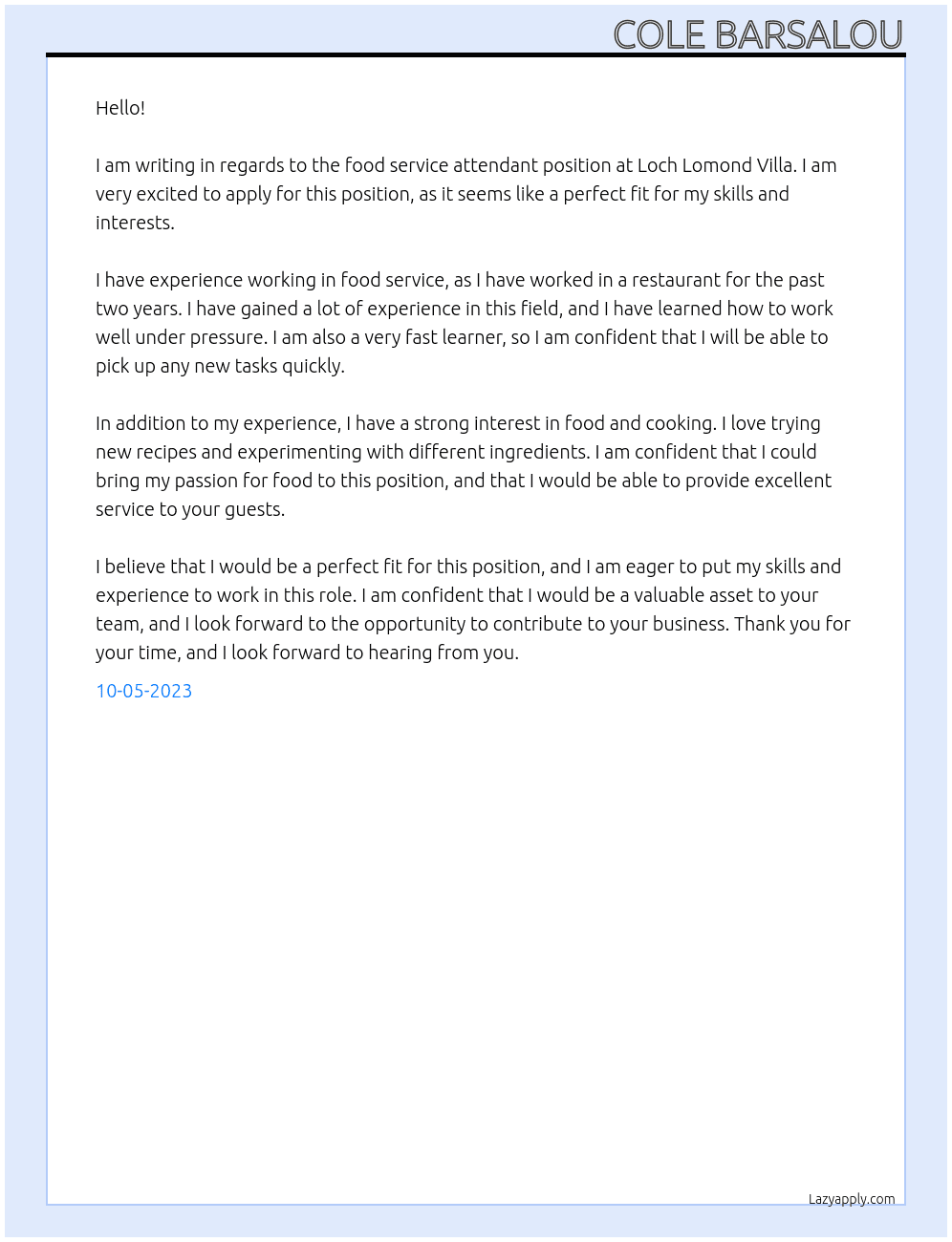 food service attendant At Loch Lomond Villa Cover Letter