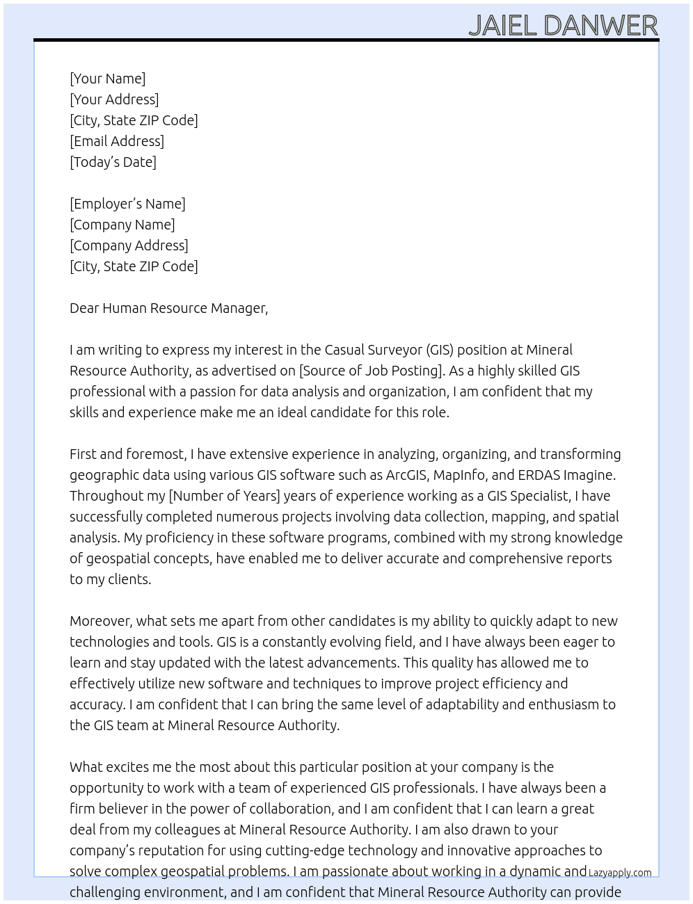 Casual Surveyor (GIS) At GIS Specialist position at Mineral Resource Authority Cover Letter