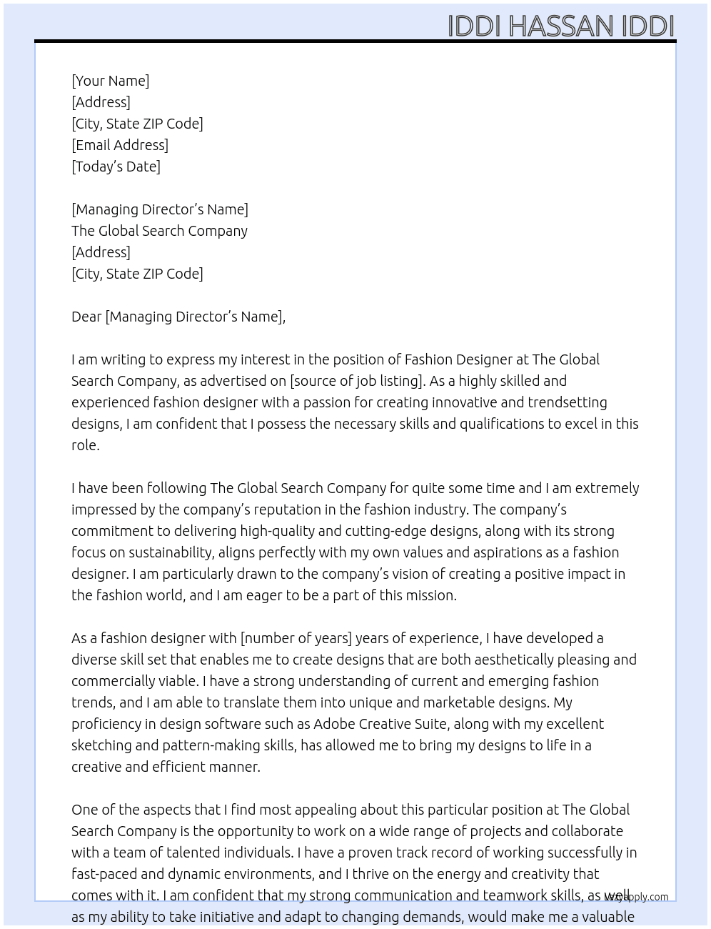 fashion designer At the global search company Cover Letter