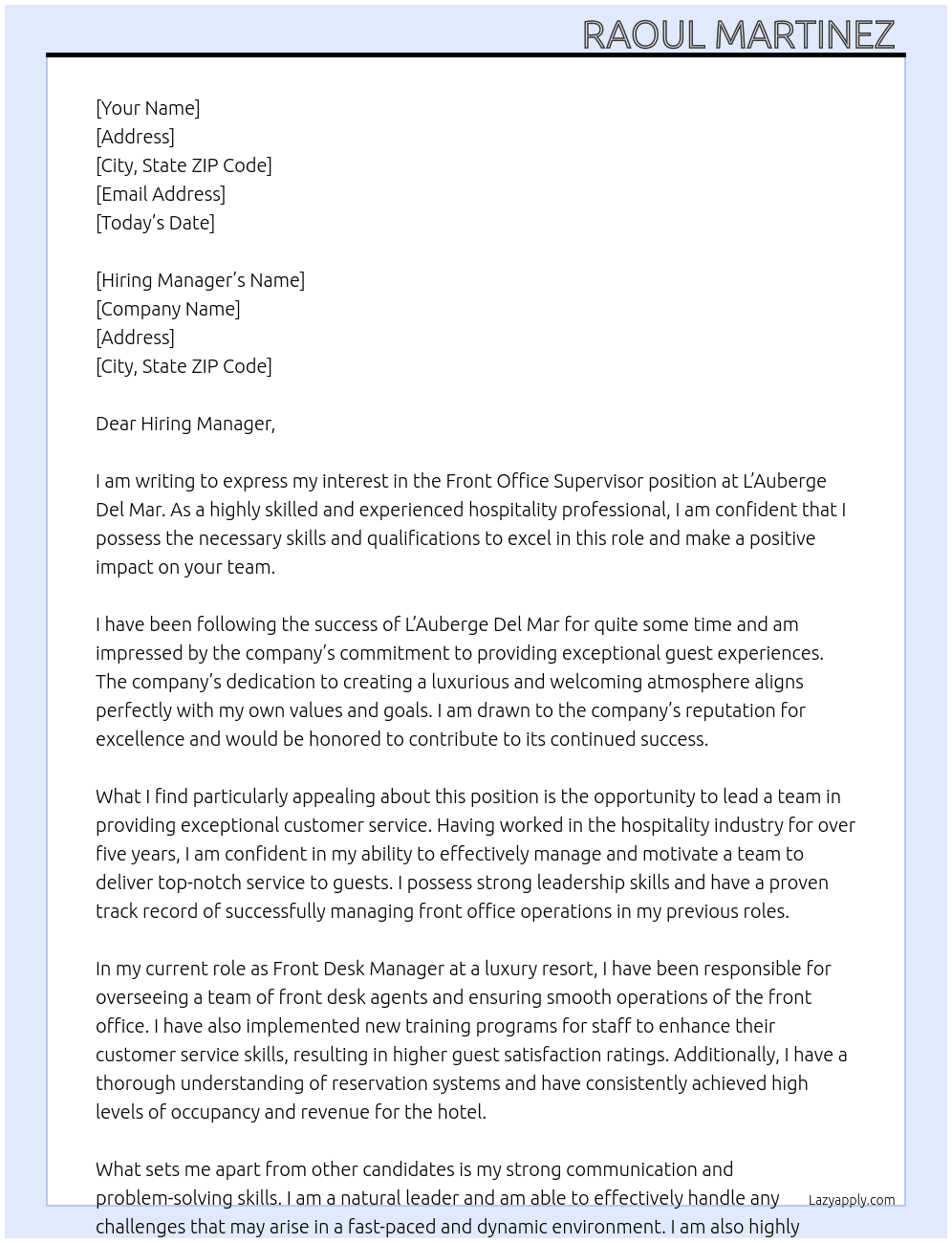Front office supervisor  At L’Auberge Del Mar  Cover Letter