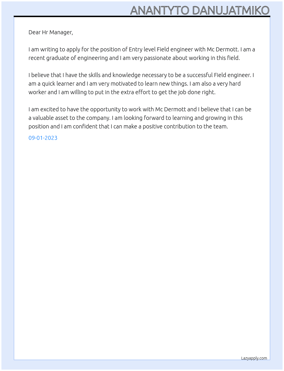 Entry level Field engineer  At Mc Dermott Cover Letter