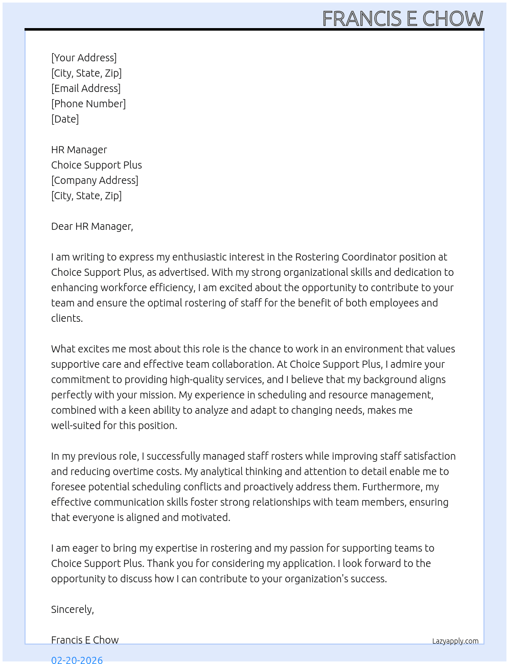 rostering coordinator At Choice Support Plus Cover Letter