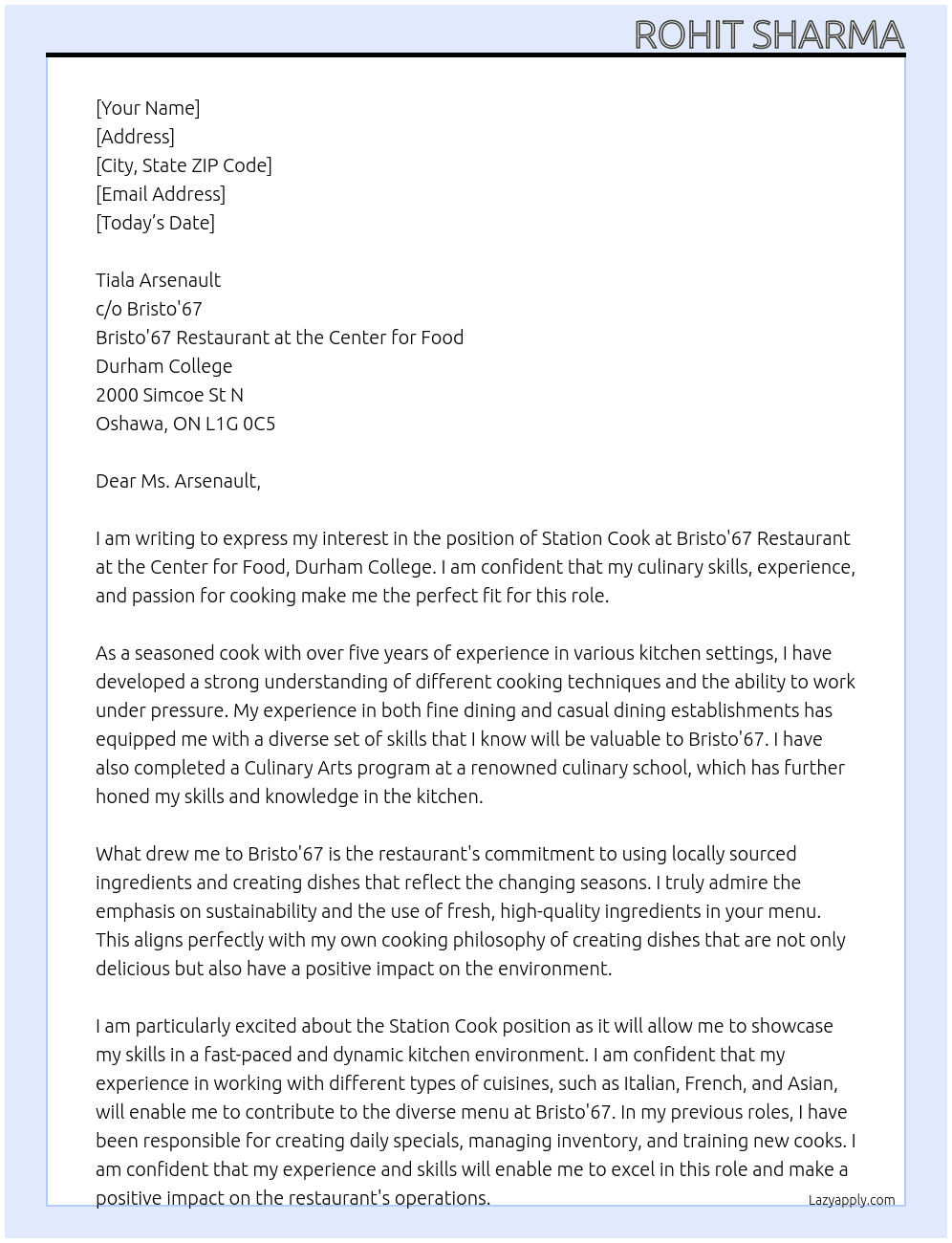 station cook At Bristo'67 restaurant at the center for food, Durham college Cover Letter