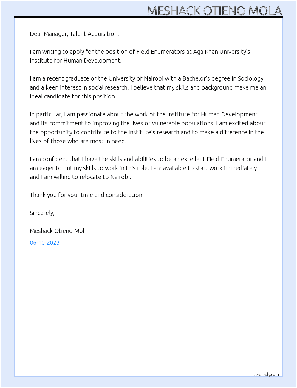Field Enumerators, institute for Human Development. At Aga Khan University Cover Letter