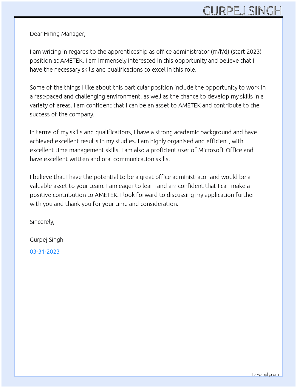Share this Job Job Title:  Apprenticeship as office administrator (m/f/d) (start 2023) At AMETEK Cover Letter