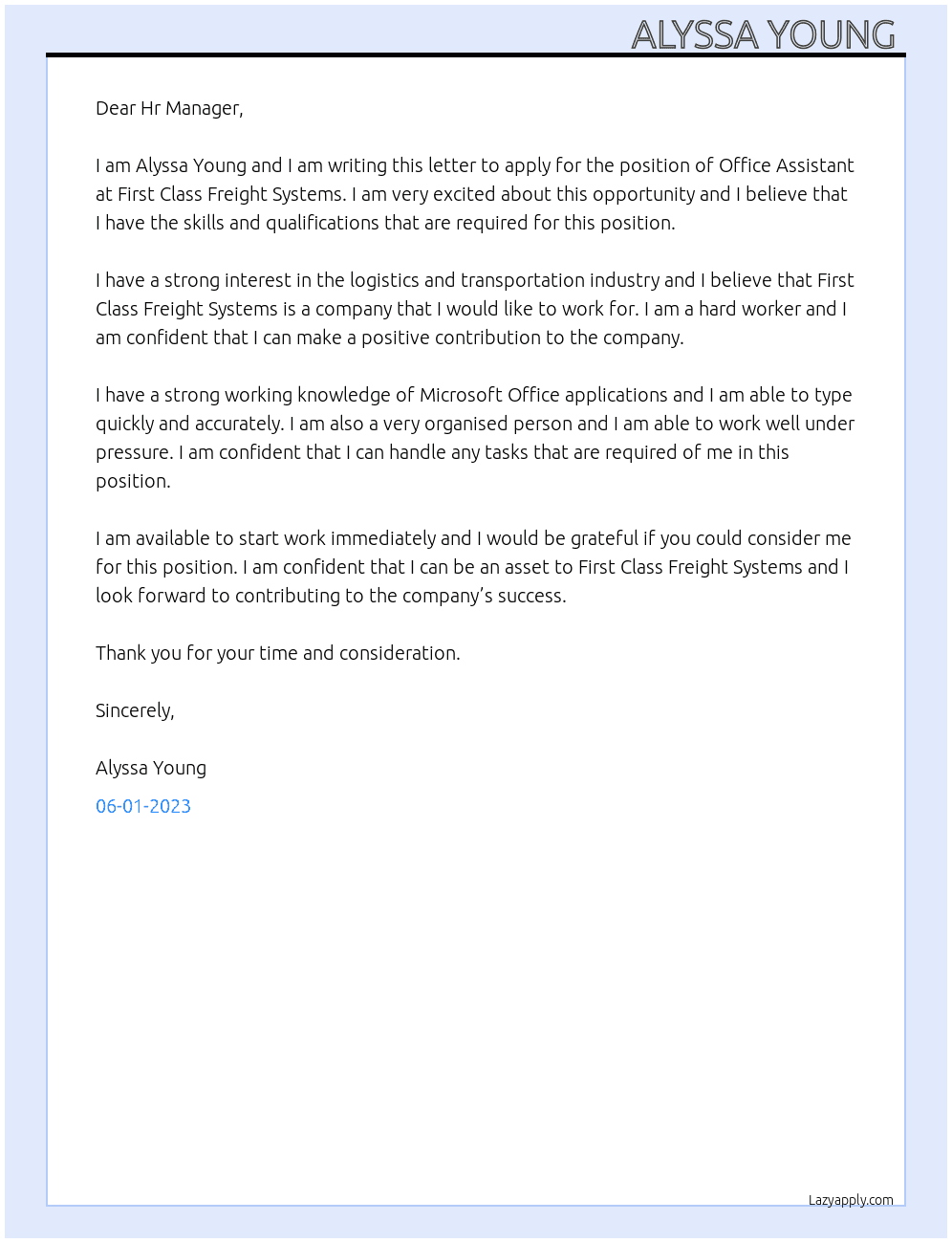 Office Assistant  At First Class Freight Systems Cover Letter