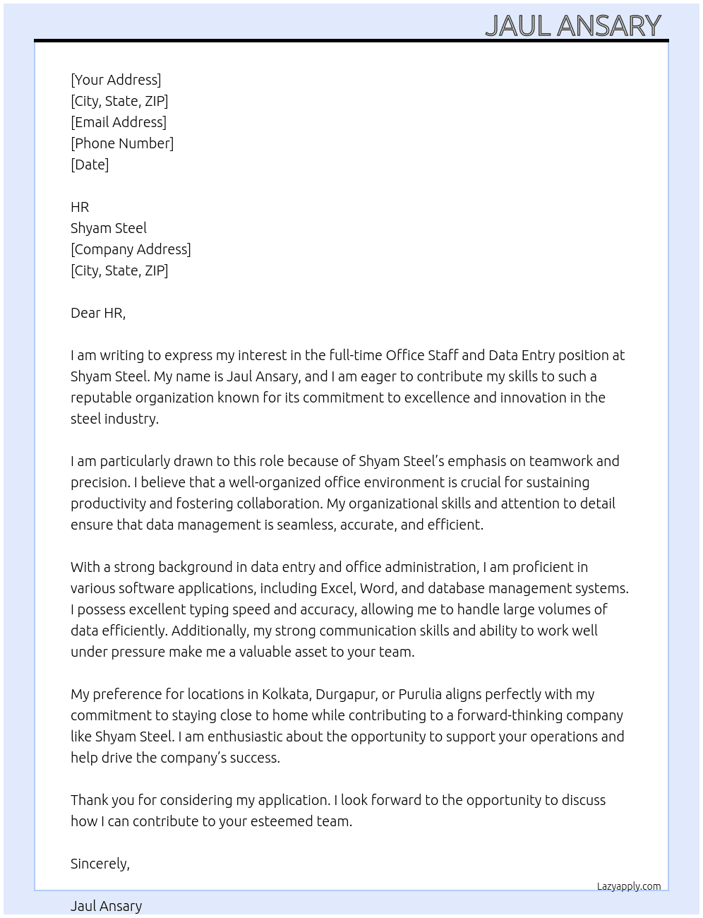 Office staff & Data entry  At Shyam steel Cover Letter