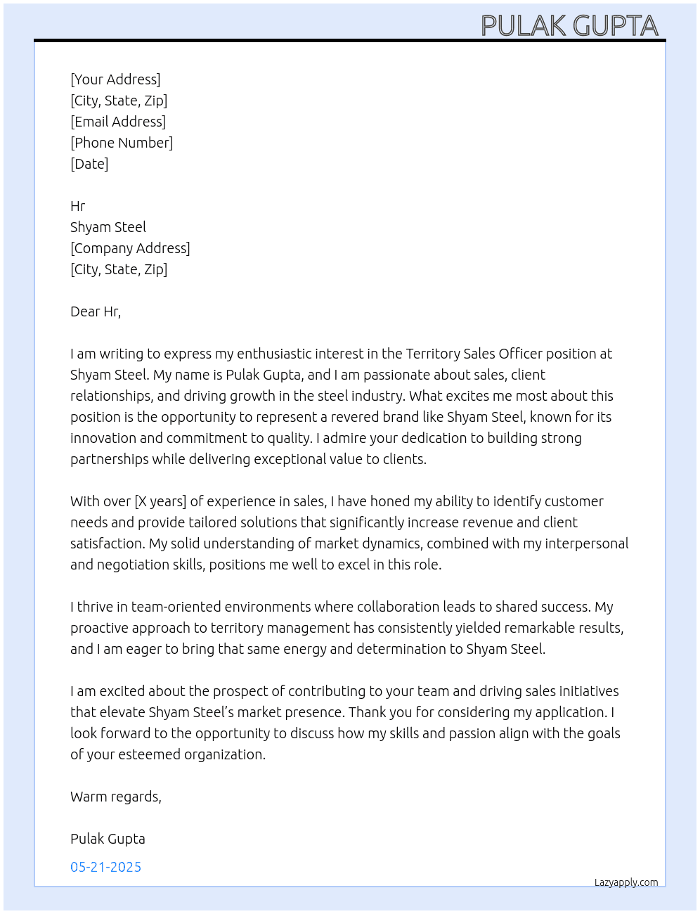 Territory Sales Officer At Shyam steel  Cover Letter