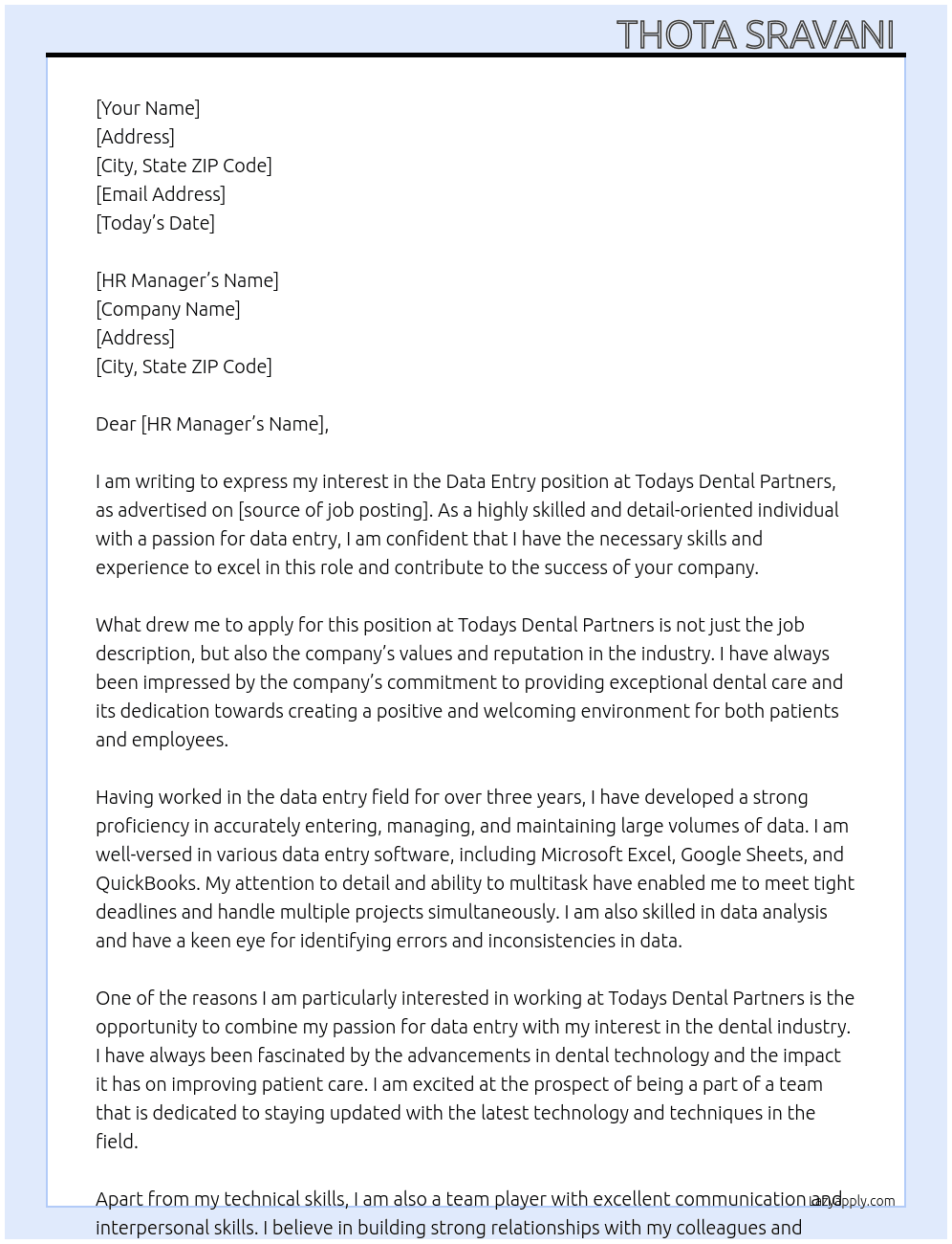 Data entry  At Todays dental partners Cover Letter