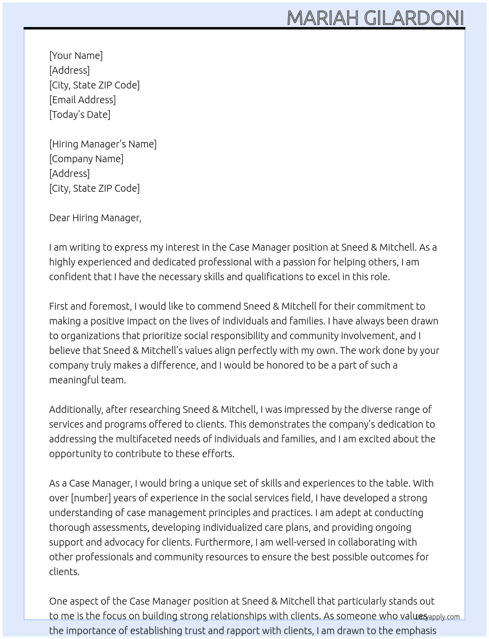 Case manager  At Sneed & Mitchell Cover Letter