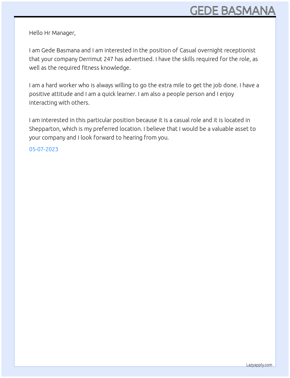 Casual overnight receptionist At Derrimut 247 Cover Letter