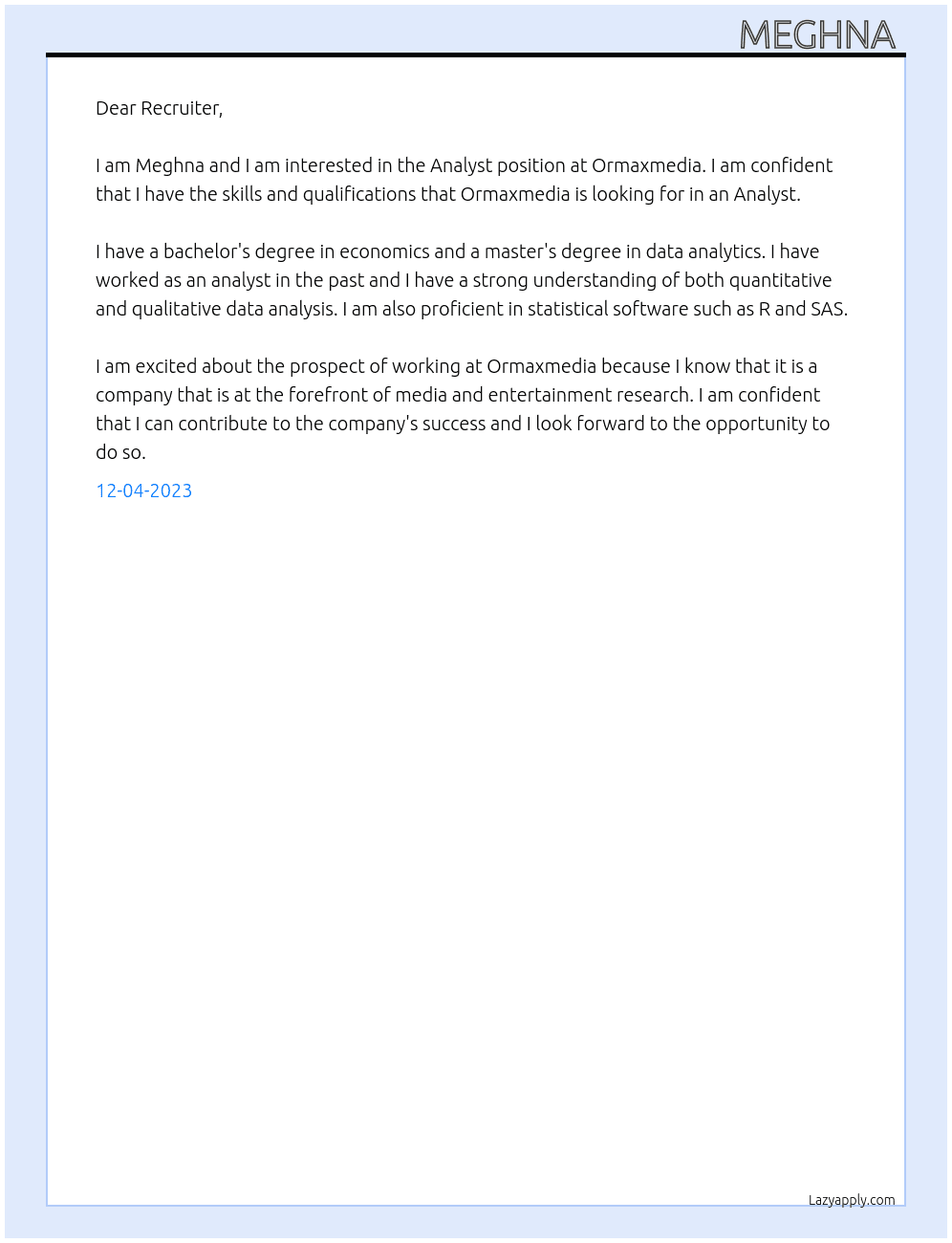 Analyst  At Ormaxmedia  Cover Letter