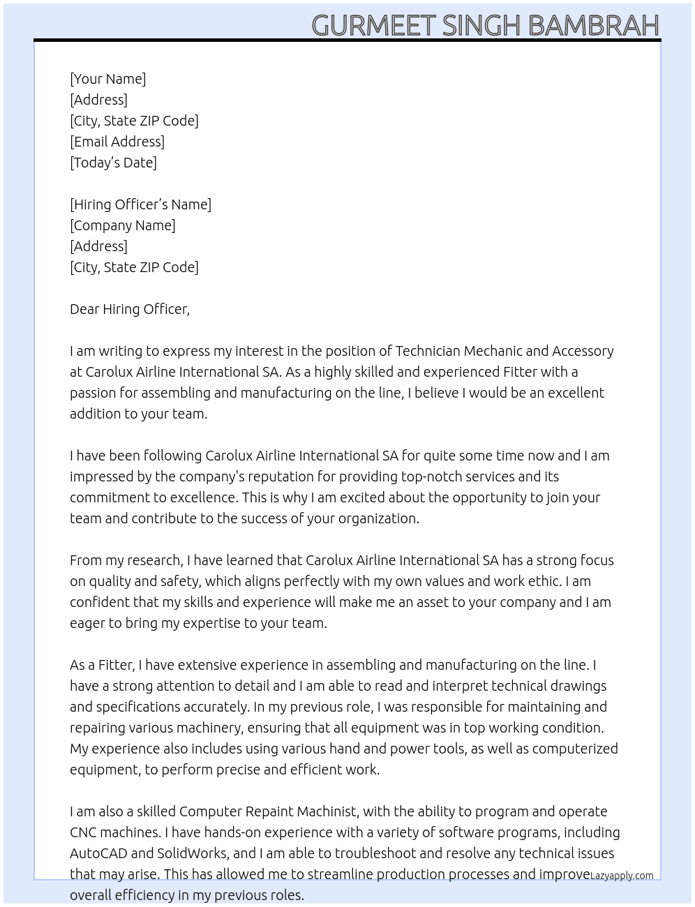 Technician machnic and accessory in  At Carolux airline international sa Cover Letter