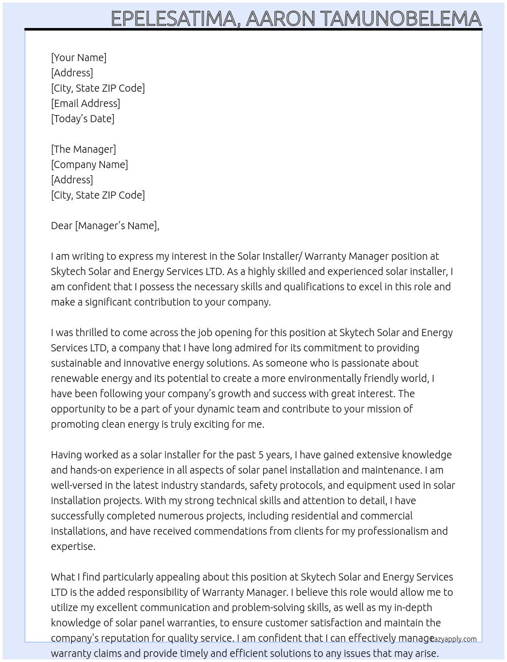 solar installer/ warranty manager At Skytech Solar and Energy Services LTD Cover Letter