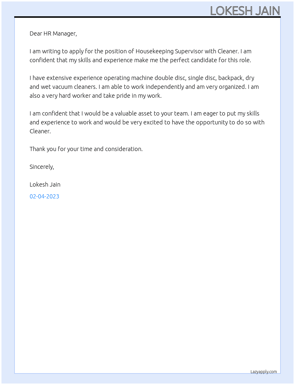 Housekeeping supervisor  At Cleaner  Cover Letter
