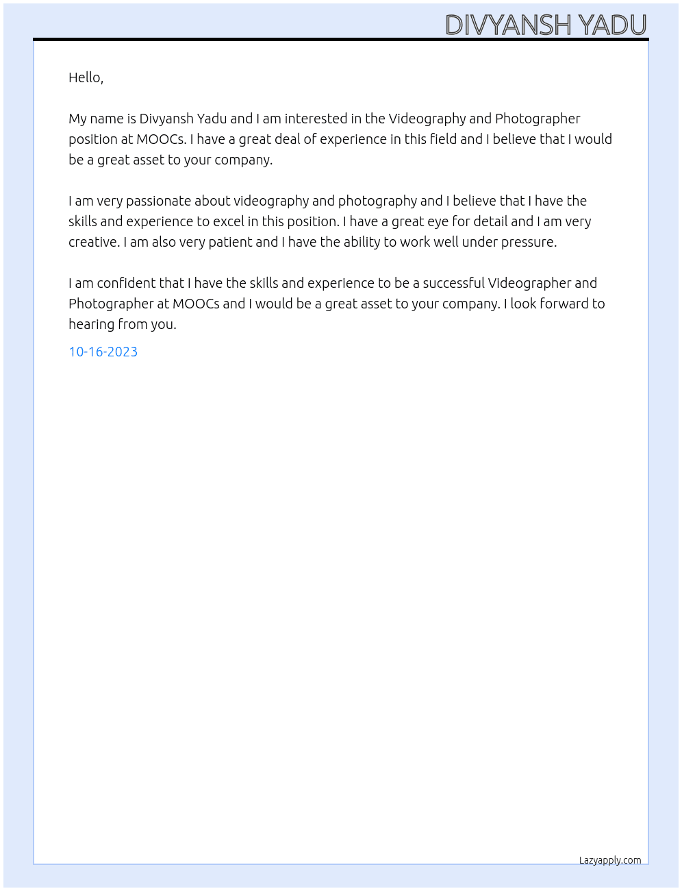 VIDEOGRAPHY, PHOTOGRAPHER At MOOCs Cover Letter